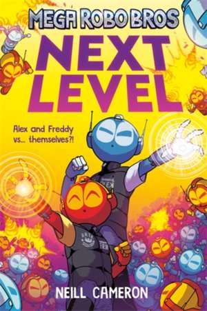 Mega Robo Bros 5: Next Level (a Phoenix Comic Book) de Neill Cameron