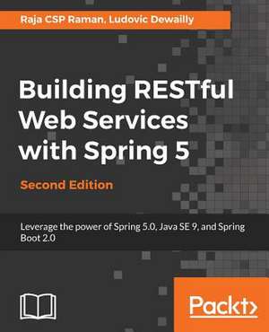 Building Restful Web Services with Spring 5 de Csp Rama, Raja