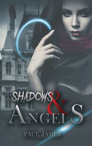 SHADOWS & ANGELS