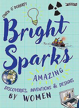 Bright Sparks de Owen O'Doherty