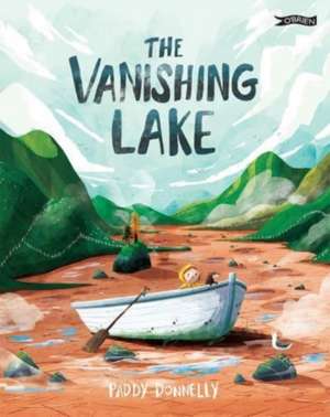 The Vanishing Lake de Paddy Donnelly