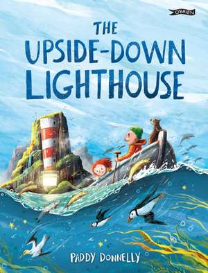 The Upside-Down Lighthouse de Paddy Donnelly