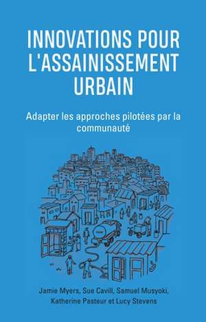 Innovations Pour l'Assainissement Urbain de Katherine (International Programme CoordinatorPractical Action) Pasteur