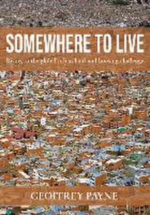 Somewhere to Live de Geoffrey Payne