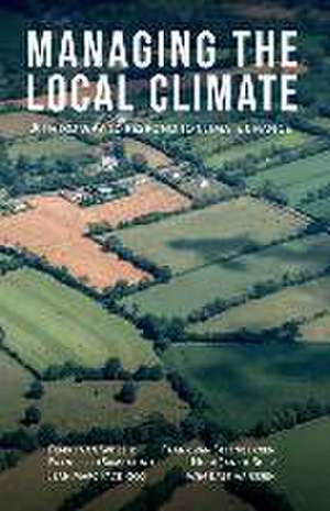 Managing the Local Climate de Femke van Woesik