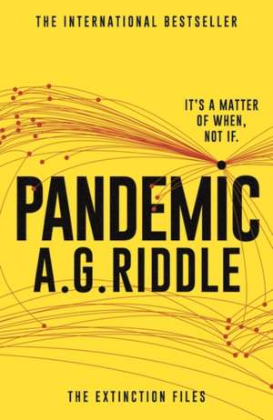 Pandemic de A. G. Riddle