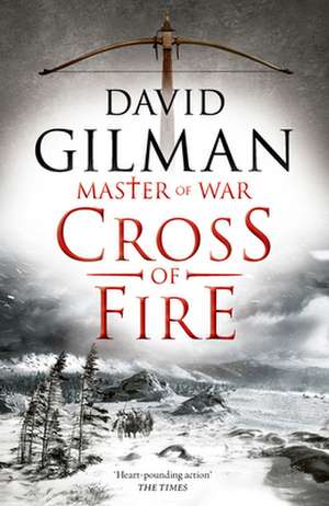 Cross of Fire: Volume 6 de David Gilman