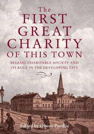 The First Great Charity of This Town de Olwen Purdue