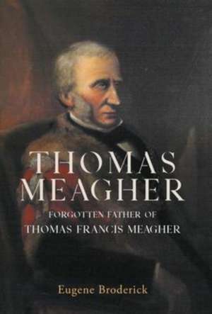 Thomas Meagher de Eugene Broderick