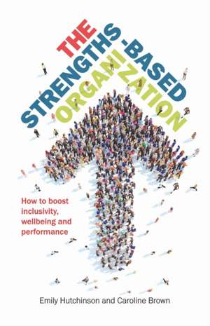 Strengths-Based Organization de Caroline Brown