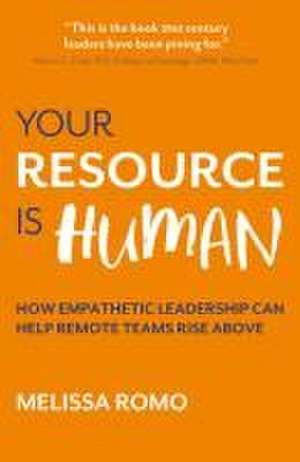 Your Resource is Human de Melissa Romo