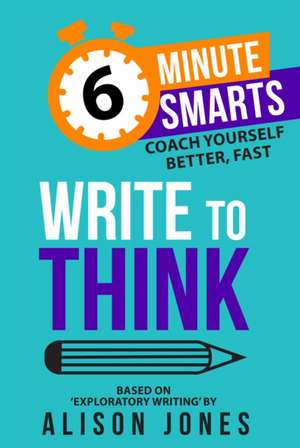 Write to Think de Alison Jones