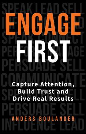 Engage First de Anders Boulanger