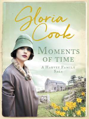 Cook, G: Moments of Time de Gloria Cook