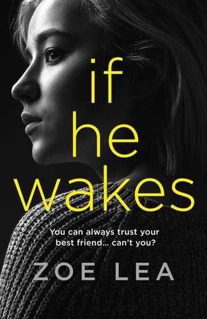 If He Wakes de Zoe Lea
