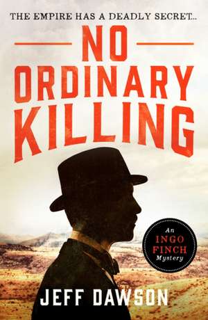 No Ordinary Killing de Jeff Dawson