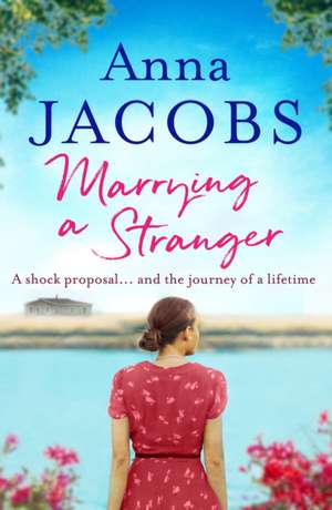 Jacobs, A: Marrying a Stranger de Anna Jacobs