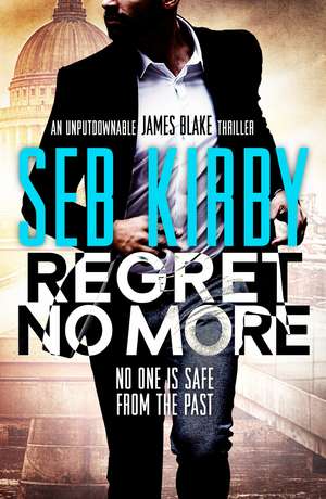 Regret No More: A scintillating suspense thriller de Seb Kirby