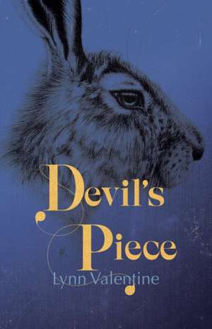 Devil's Piece de Lynn Valentine