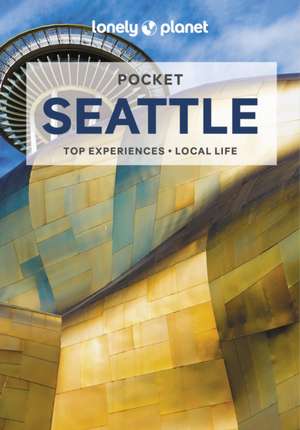 Lonely Planet Pocket Seattle de Lonely Planet