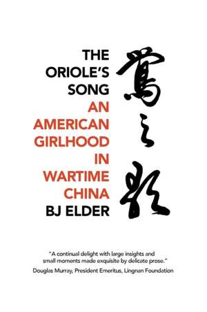 The Oriole's Song de Bj Elder