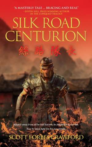 Silk Road Centurion de Scott Forbes Crawford