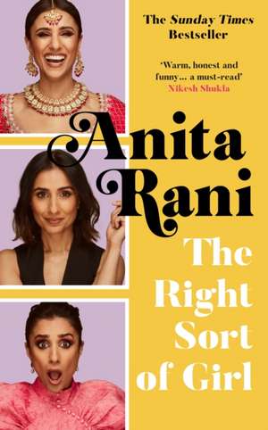 The Right Sort of Girl de Anita Rani