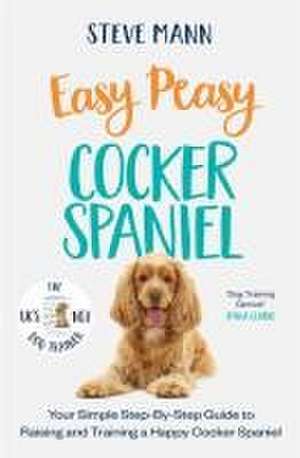 Easy Peasy Cocker Spaniel de Steve Mann