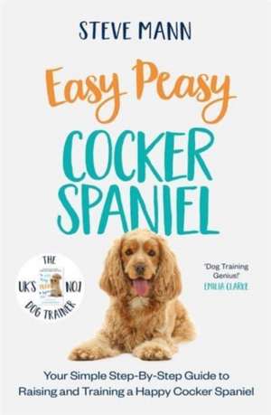 Mann, S: Easy Peasy Cocker Spaniel