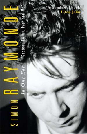 In One Ear de Simon Raymonde