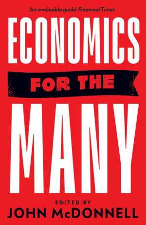 Economics for the Many de John Mcdonnell