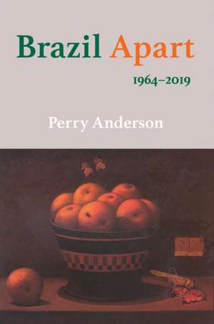 Brazil Apart: 1964-2019 de Perry Anderson