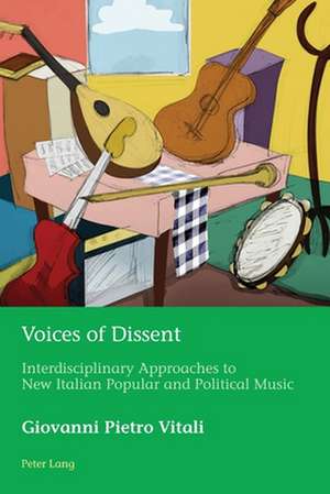 Voices of Dissent de Giovanni Pietro Vitali