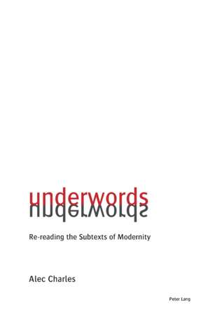 Underwords de Alec Charles