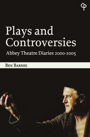 Plays and Controversies de Ben Barnes