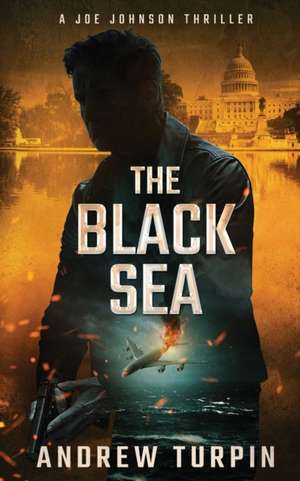 The Black Sea de Andrew Turpin