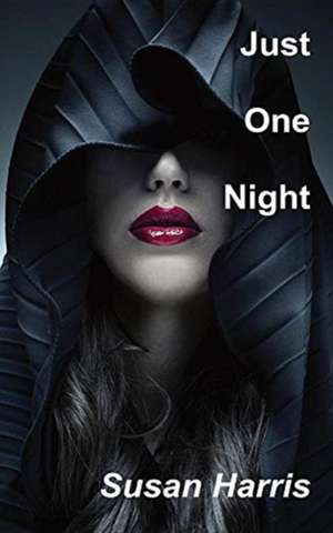 Just One Night de Susan Harris