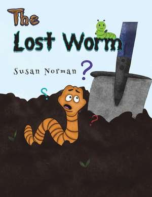 The Lost Worm de Susan Norman