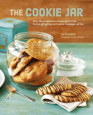 The Cookie Jar: Over 90 scrumptious recipes for home-baked treats de Liz Franklin