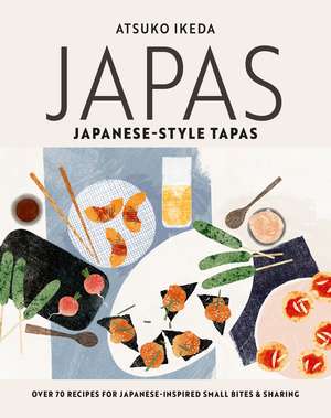 Omotenashi: Japanese-style party food for every occasion de Atsuko Ikeda