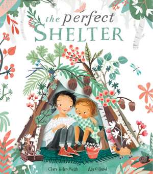 The Perfect Shelter de Clare Helen Welsh