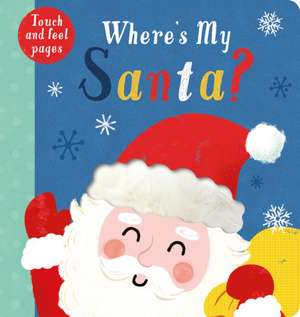 Where's My Santa? de Kate McLelland