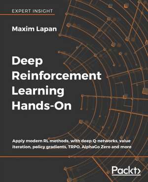 Deep Reinforcement Learning Hands-On de Maxim Lapan