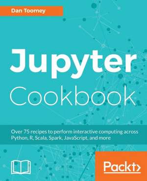 Jupyter Cookbook de Dan Toomey