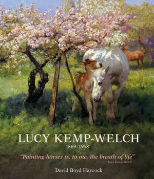 Lucy Kemp-Welch 1869-1958 de David Boyd Haycock