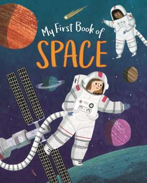 My First Book of Space de Claire Philip