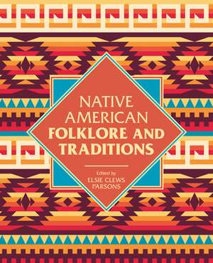Parson, E: Native American Folklore & Traditions