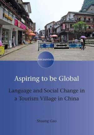 Aspiring to be Global de Shuang Gao