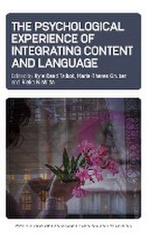 The Psychological Experience of Integrating Content and Language de Marie-Theres Gruber