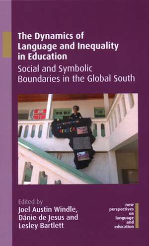 The Dynamics of Language and Inequality in Education: Social and Symbolic Boundaries in the Global South